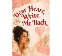 Dear Heart, Write Me Back: A Soft Journal-Slambook for Reflection, Growth, and Main-Character Moments