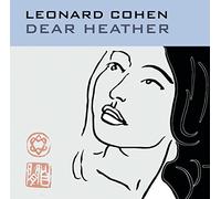 Dear Heather By Leonard Cohen (0001-01-01)