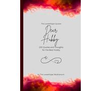 Dear Hubby, to the best hubby in the world: 150 Quotes and Thoughts for the Best Hubby, gift book, red (Quotes for Someone Special englisch)