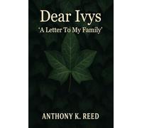 Dear Ivys ‘A Letter to My Family’