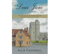 Dear Jane: The final book in the Highbury Trilogy, inspired by Jane Austen's 'Emma'.: 3