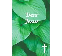 Dear Jesus: My Favorite Prayer Journal