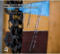 Francesco Bearzatti - Dear John Live At Le Due Terre Winery