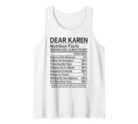 Dear Karen Nutrition Facts Annoying Funny Attitude Girl Nope Tank Top