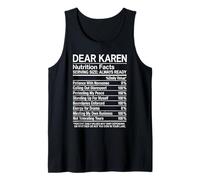 Dear Karen Nutrition Facts Annoying Funny Attitude Girl Nope Tank Top