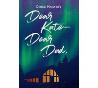 Dear Kate-Dear Dad,