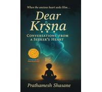 Dear Kṛṣṇa: Conversations from a Seeker's Heart