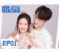 Dear Little Mermaid EP01