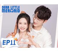 Dear Little Mermaid EP11