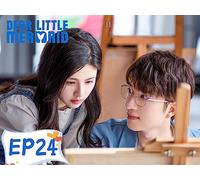 Dear Little Mermaid EP24