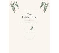 Dear Little One: A Nine Month Pregnancy Journal