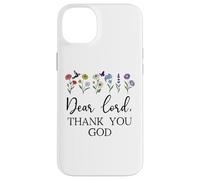 Dear Lord Thank You God Quote Jesus Bible Verse Christian Case for iPhone 14 Plus