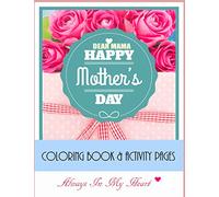 Dear Mama: Happy Mother's Day!: Adult Coloring Book