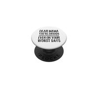 Dear Mama You Are Strong On Your Worst Days PopSockets Adhesive PopGrip