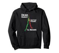 Dear Market One Pump Please I’ll Behave Funny Trading Design Pullover Hoodie