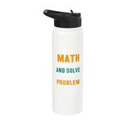 Dear Math Grow Up and Solve Your Own Problem Stainless Steel Insulated Water Bottle