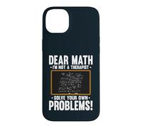 Dear Math Im Not A Therapist Solve Problems Math Teacher Case for iPhone 14 Plus
