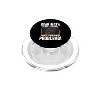 Dear Math Im Not A Therapist Solve Problems Math Teacher PopSockets PopGrip for MagSafe