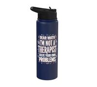 Dear Math I'm Not A Therapist Solve Your Own Problems Stainless Steel Insulated Water Bottle
