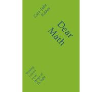 Dear Math: Writing Letters to an Image of Thought (Tiny Research Creations)