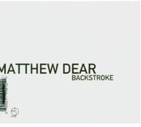 Dear, Matthew - Backstroke