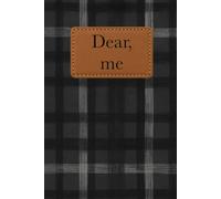Dear Me: A Classic 6.14 × 9.21 Hardcover Journal | Painted Black Plaid | 200 Cream-Lined Pages for Reflection, Writing, and Quiet Moments