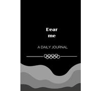 DEAR ME: A daily journal