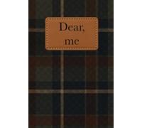 Dear Me: A nostalgic 6.14 × 9.21 | Nubuck Look Plaid Edition | Hardcover vintage-inspired hardcover journal with 200 cream-lined pages - for reflection, gratitude, and everyday thoughts