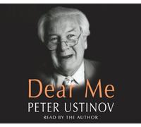 Dear Me by Peter Ustinov (2006-12-19)