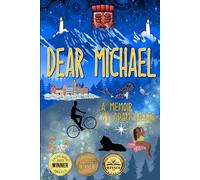 DEAR MICHAEL: A Memoir