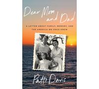Dear Mom and Dad