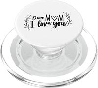 Dear Mom I Love You Cute Loving Mother's Day Novelty Item PopSockets PopGrip for MagSafe