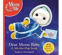 Dear Moon Baby: A letter-writing lift-the-flap book: 1 (Moon and Me)