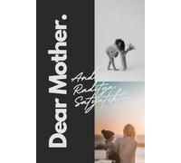 Dear Mother: Daily Message For A Loved One: 2 (Daily Message For Loved One)