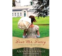 Dear Mr. Darcy: A Retelling of Pride and Prejudice (Wattpad. Boulevard)
