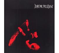 Dear Mr. President - Dear Mr. President [VINYL]
