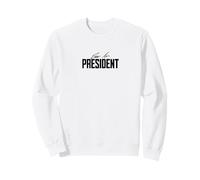 Dear Mr. President Men Gifts Birthday Maker Motivation Boss Sweatshirt