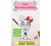 Dear Mrs. Prime Minister: A Heart-Warming Children's Book about Internet Safety and Letter Writing