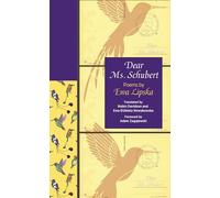Dear Ms. Schubert: Poems by Ewa Lipska (The Lockert Library of Poetry in Translation) (The Lockert Library of Poetry in Translation, 143)