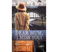 Dear Mum, I Miss You! (Timeliners)