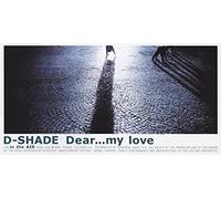 Dear...my love