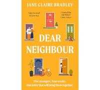 Dear Neighbour: A moving, inspirational novel about community, family and the true meaning of home