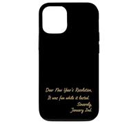 Dear New Years Resolution It Was Fun While It Lasted Graphic Case for iPhone 12/12 Pro