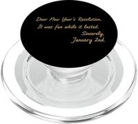 Dear New Years Resolution It Was Fun While It Lasted Graphic PopSockets PopGrip for MagSafe