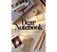 Dear Notebook: Where music, memories, and healing meet