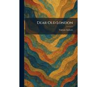 Dear Old London