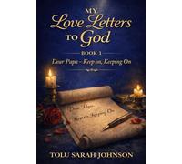 Dear Papa - Keep on, Keeping On (My Love Letters to God)