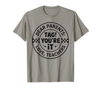 Dear Parents Tag You are It Love Teachers Summer Break T-Shirt