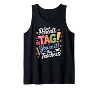 Dear Parents Tag You're It Fun First Grade Summer Mode On Tank Top
