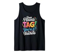 Dear Parents Tag You're It Hello Summer Elementary School Tank Top